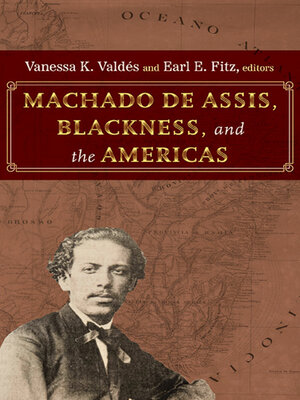 cover image of Machado de Assis, Blackness, and the Americas